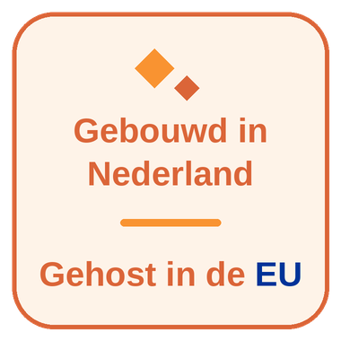 Gebouwd in Nederland, gehost in de EU