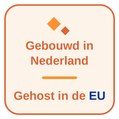 Gebouwd in Nederland, gehost in de EU